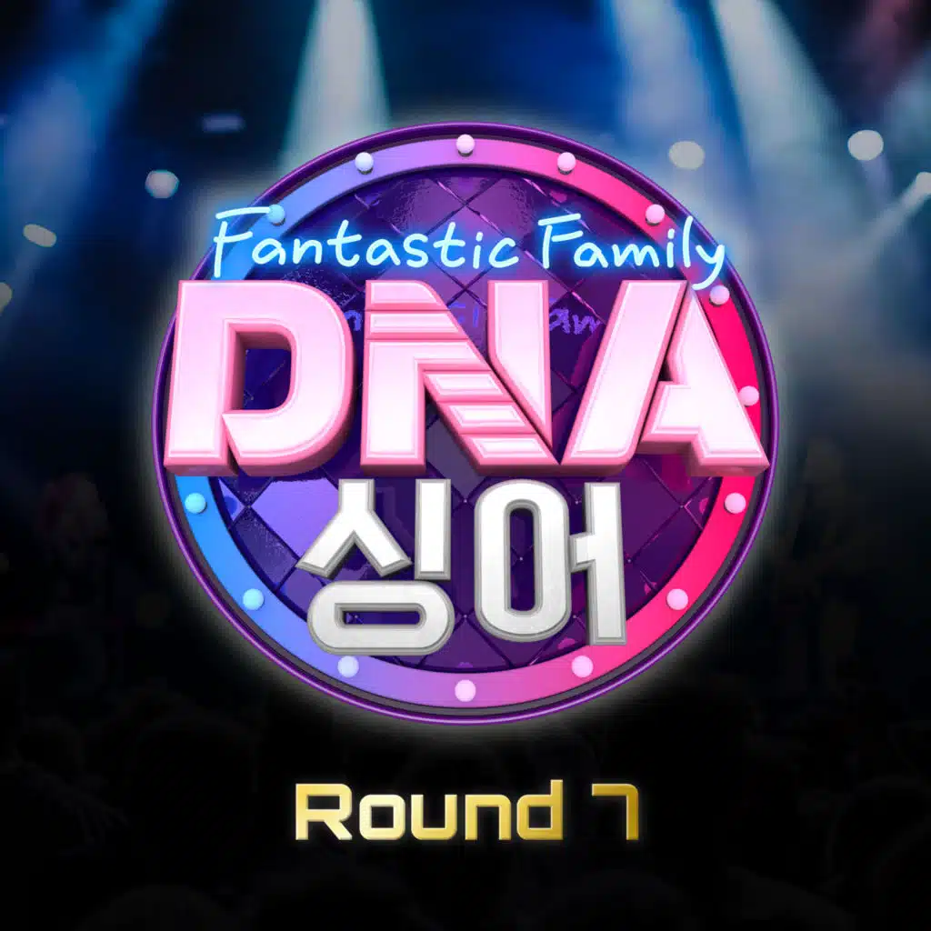 DNA Singer - Fantastic Family Round 7
