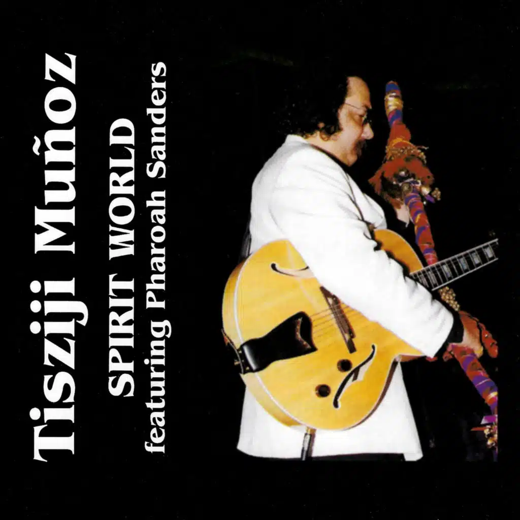 Spirit World (feat. Pharoah Sanders)