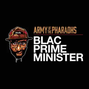 Blac Prime Minister (feat. Blacastan, Apathy, Esoteric, Vinnie Paz, Planetary, Crypt The Warchild & Celph Titled)
