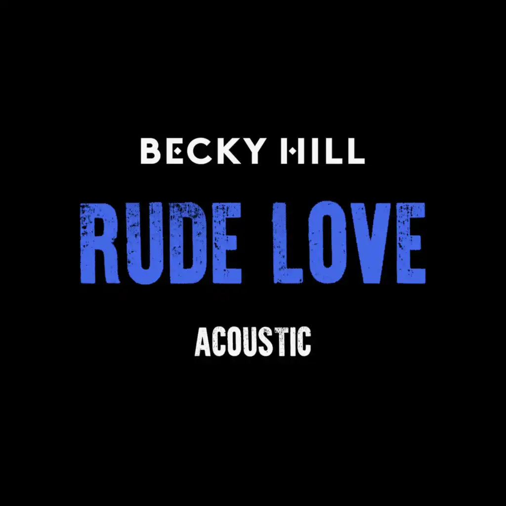 Rude Love (Live Acoustic)