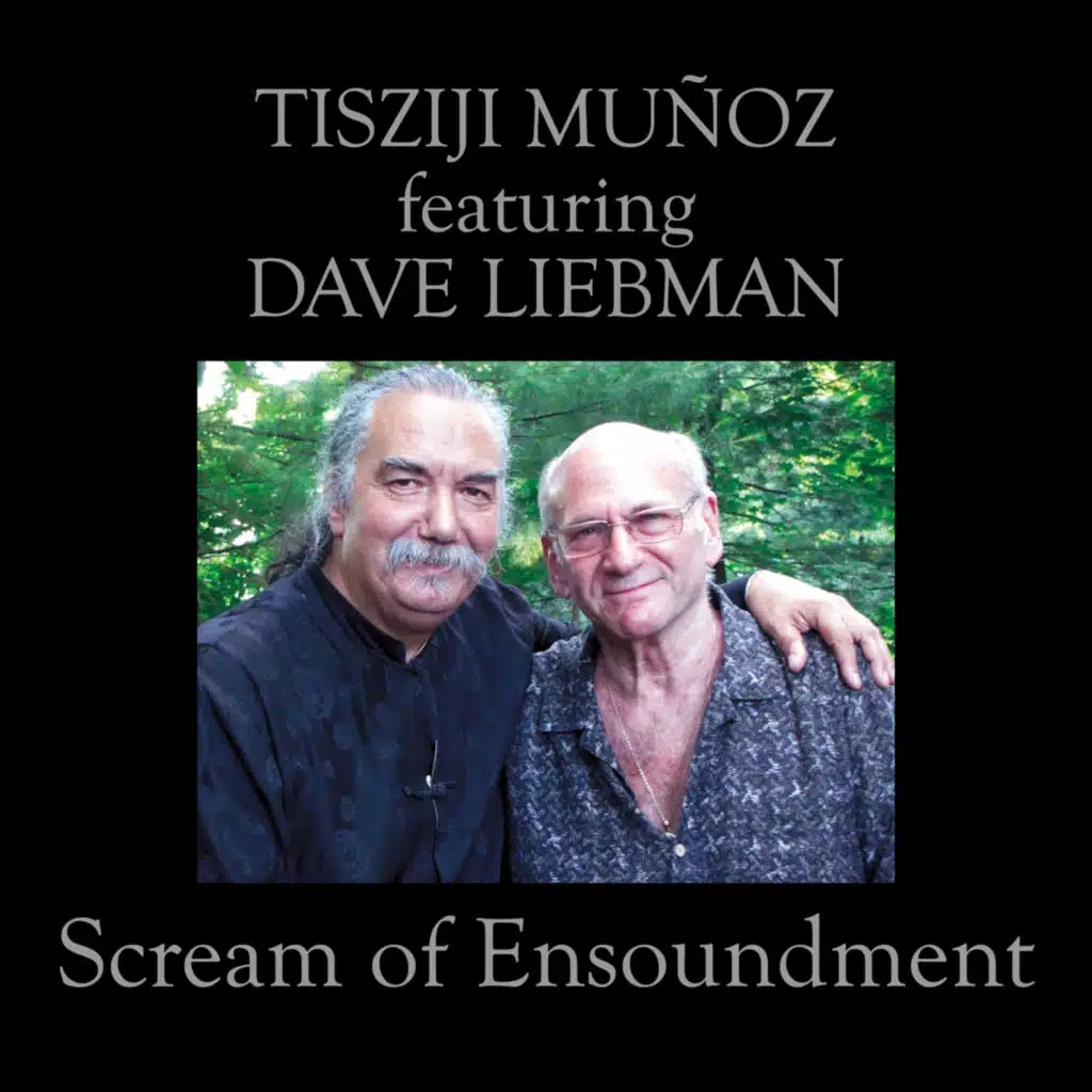 Scream of Ensoundment (feat. Dave Liebman)
