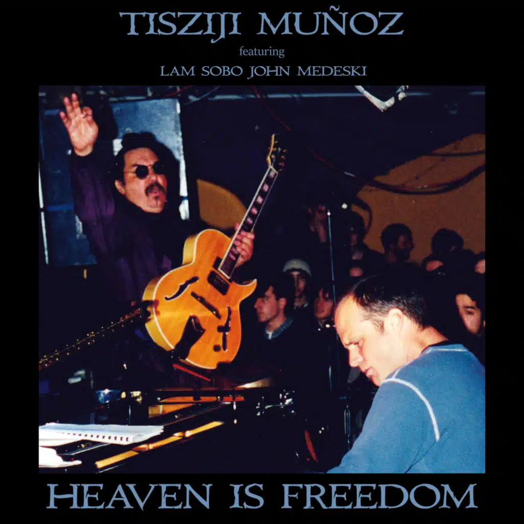 Heaven Is Freedom (Live) [feat. John Medeski]