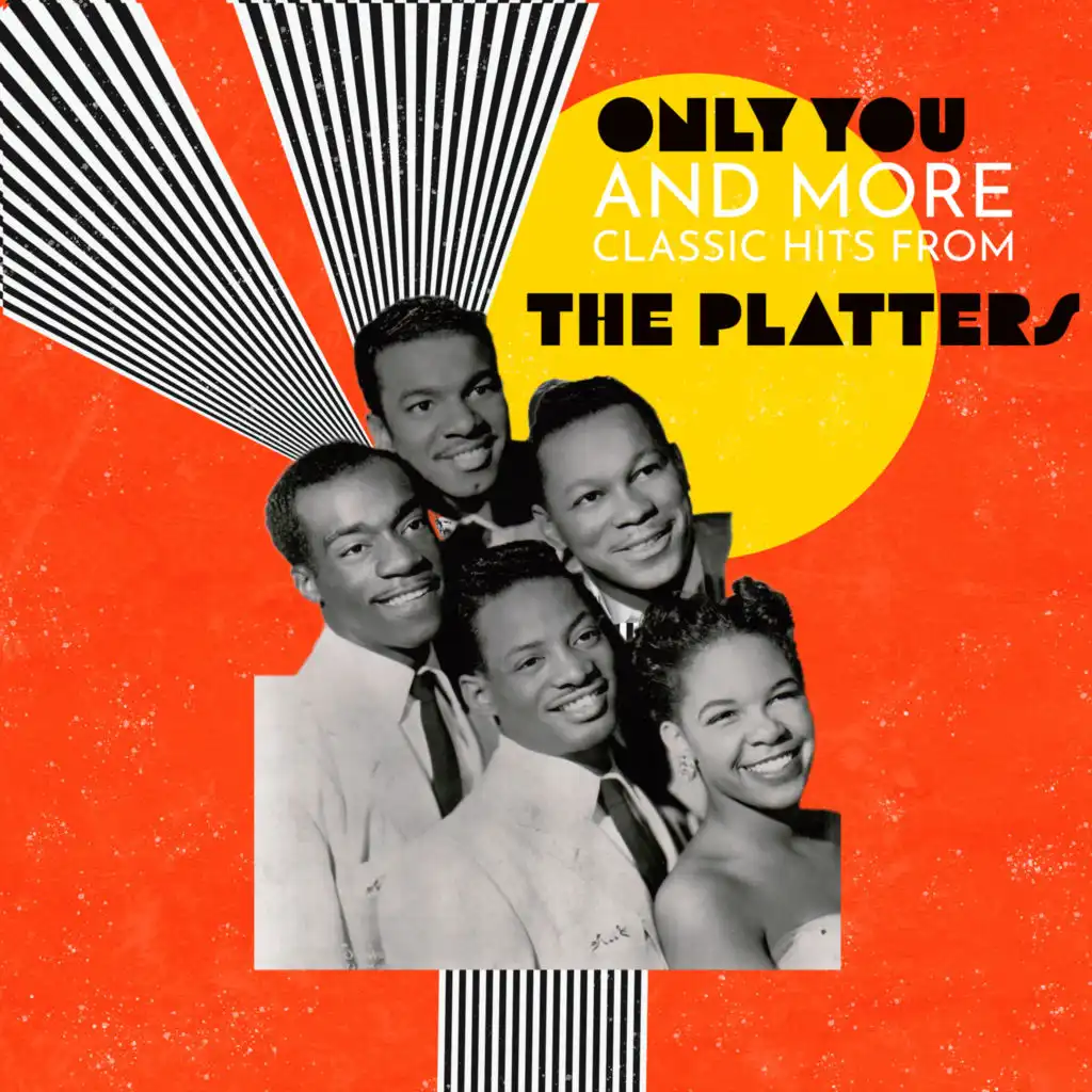 Only You and More Classic Hits from The Platters