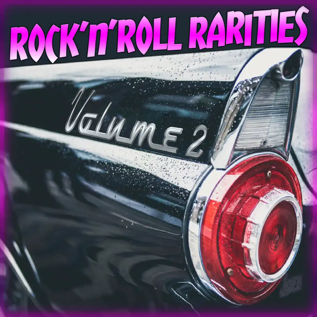 Rock N Roll Rarities, Vol. 2