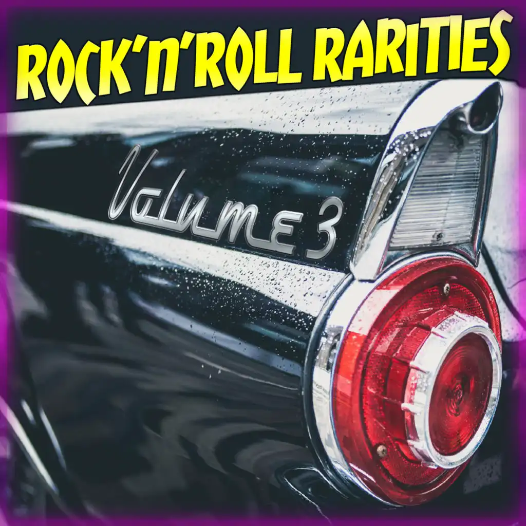 Rock N Roll Rarities, Vol. 3