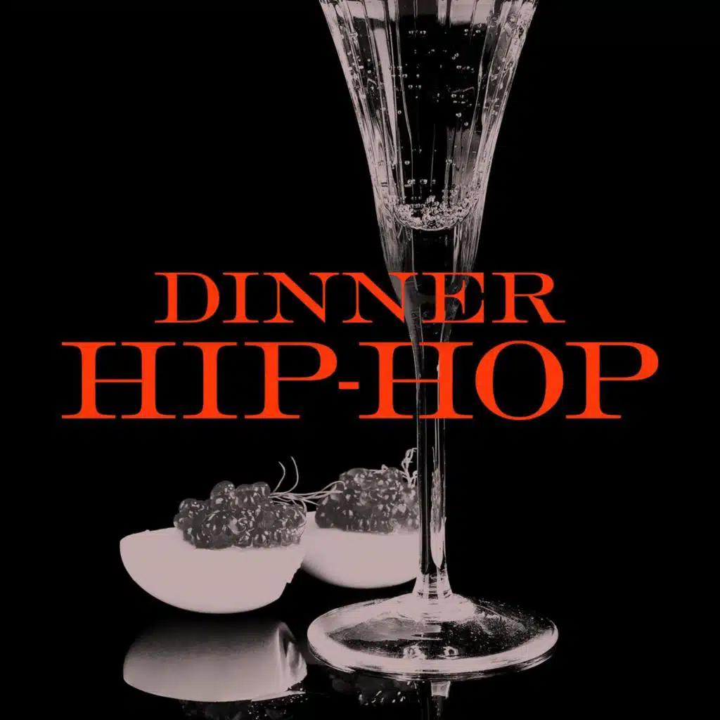Dinner Hip-Hop