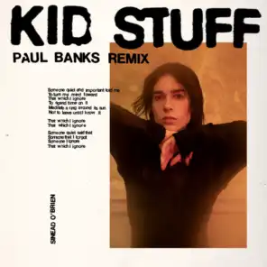Kid Stuff (feat. Paul Banks)