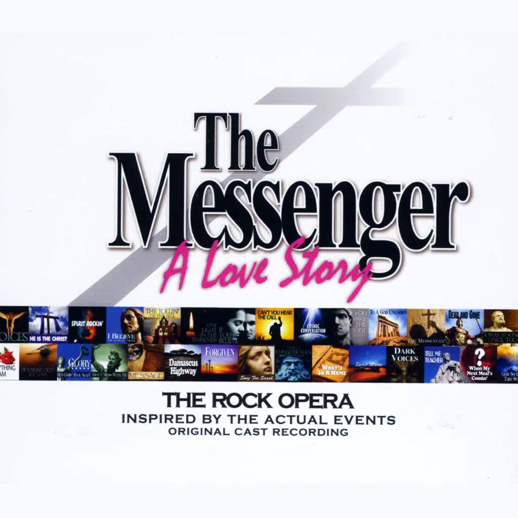 The Messenger, A Love Story (The Rock Opera)