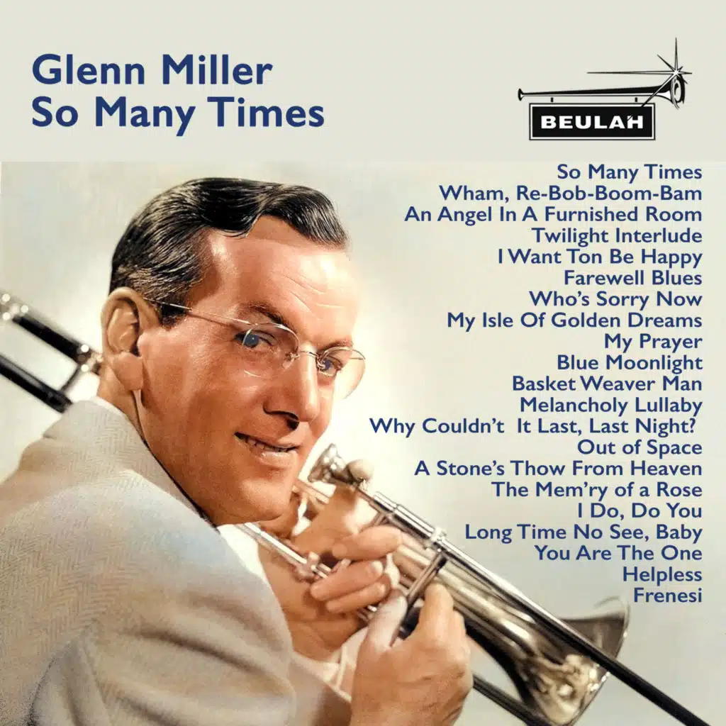 Glenn Miller, Glenn Miller Orchestra and Ray Eberle