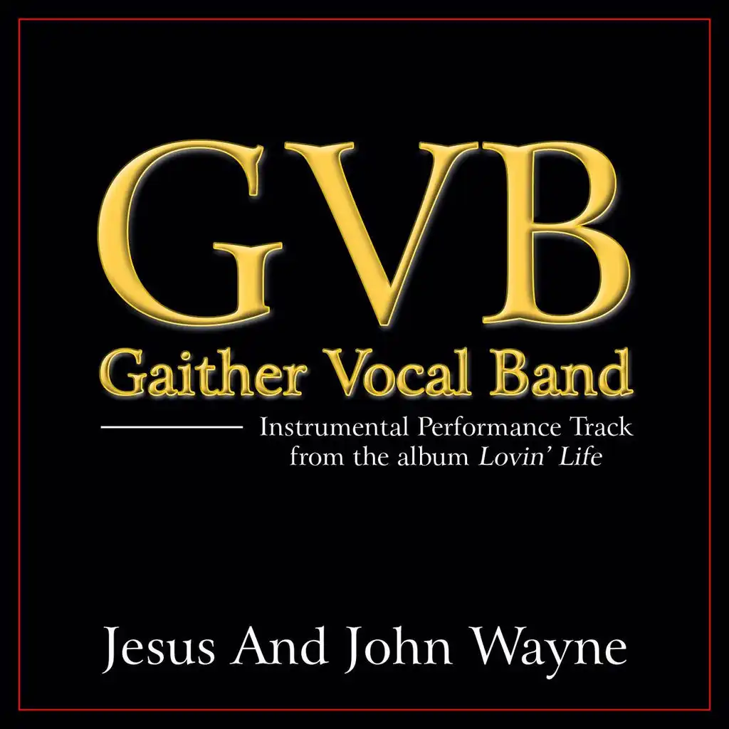 Jesus And John Wayne (High Key Performance Track Without Background Vocals)