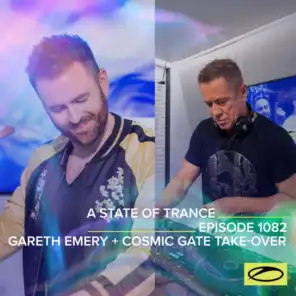 ASOT 1082 - A State Of Trance Episode 1082 (Gareth Emery + Cosmic Gate Take-over) [feat. Armin van Buuren ASOT Radio]