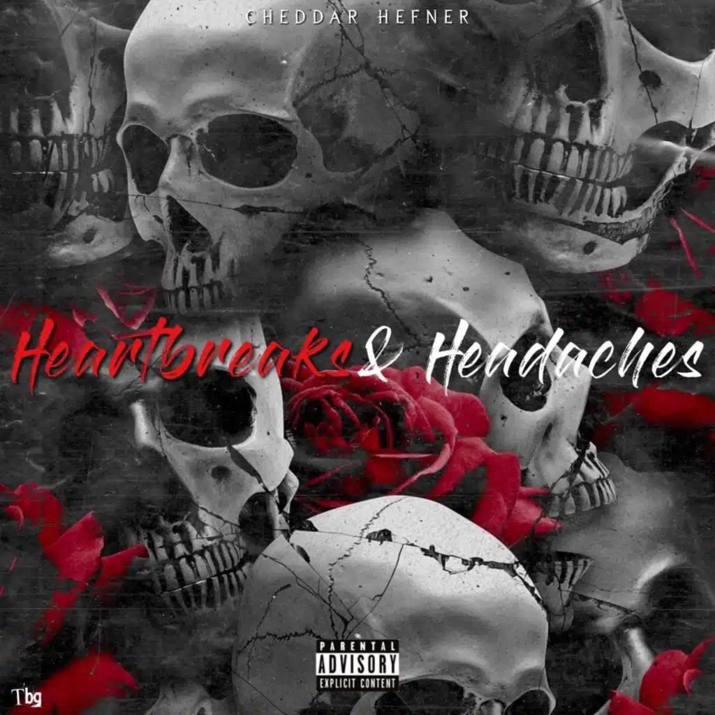 Heartbreaks & Headaches