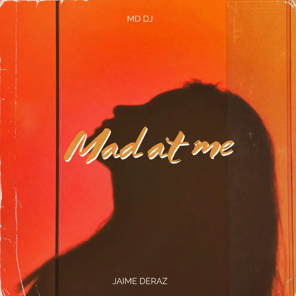 Mad at Me (feat. Jaime Deraz)