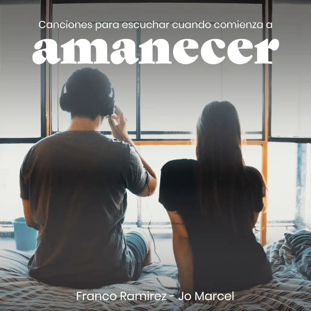 Canciones para Escuchar Cuando Comienza a Amanecer