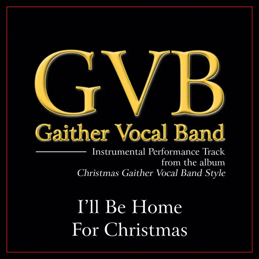 I'll Be Home for Christmas (Low Key Performance Track Without Background Vocals)