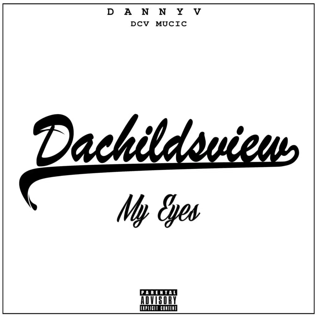 Dachild'sView "My Eyes"