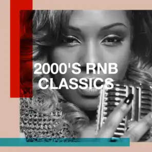 2000's RnB Classics