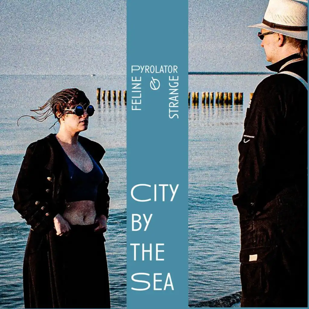 City by the Sea (Pyrolator-Remix)