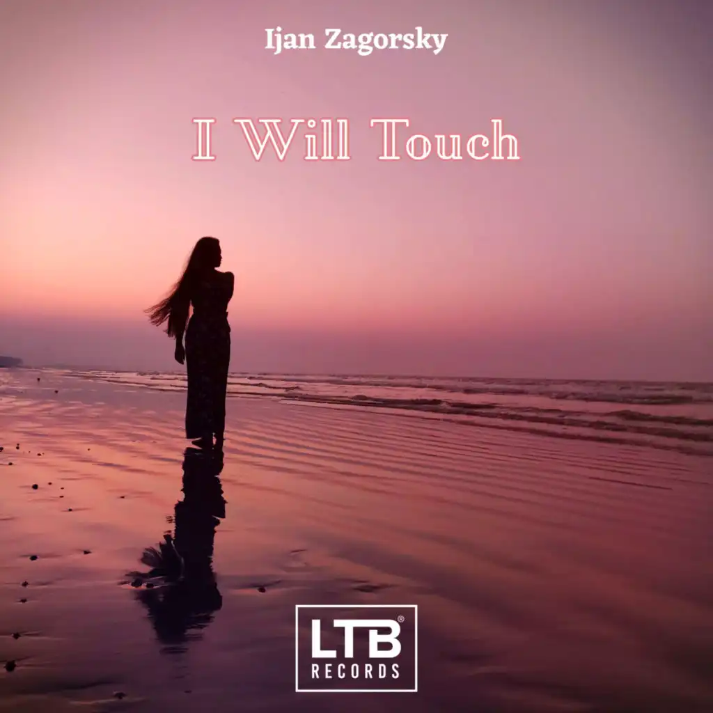 I Will Touch