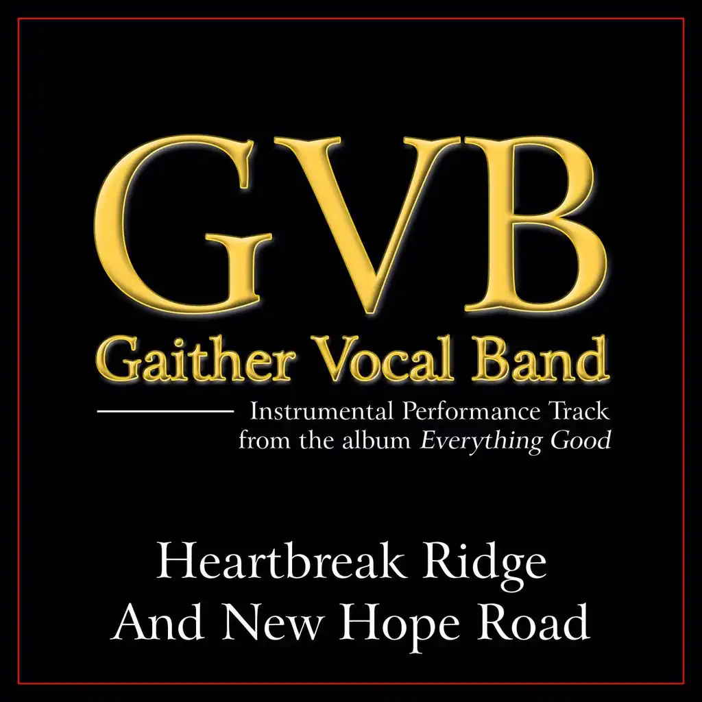 Heartbreak Ridge and New Hope Road Performance Tracks