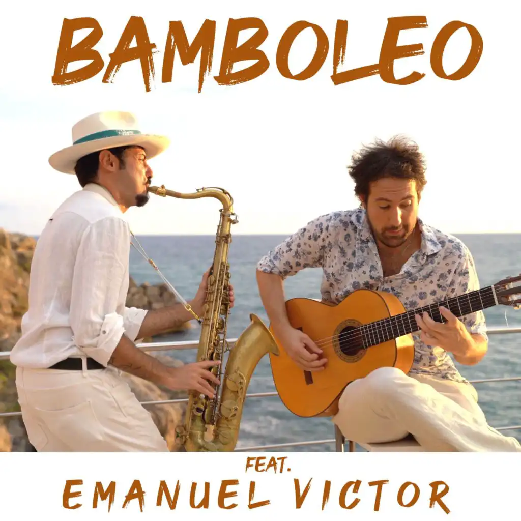 Bamboléo (Sax & Guitar) [feat. Emanuel Victor]