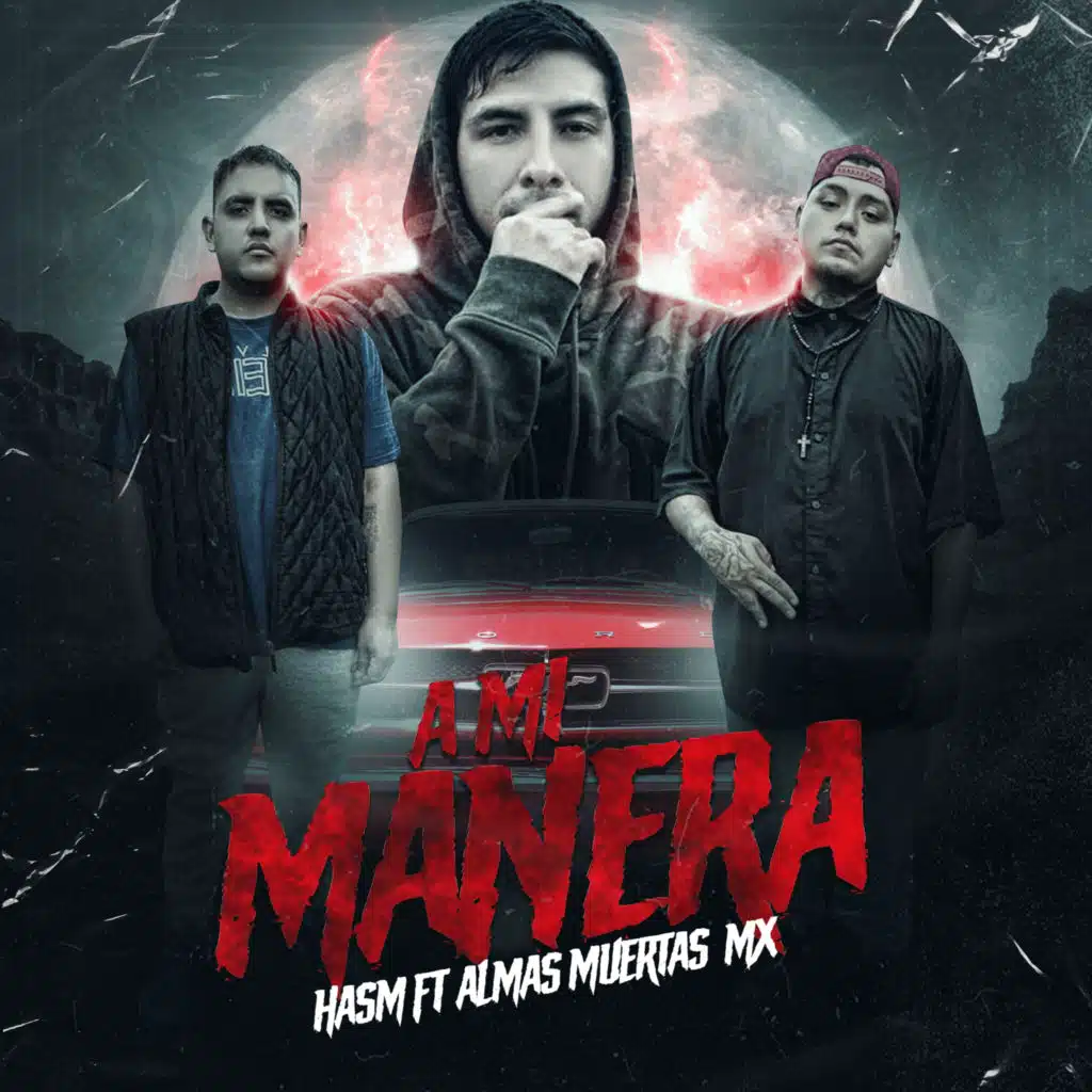 A Mi Manera (feat. Almas Muertas MX)