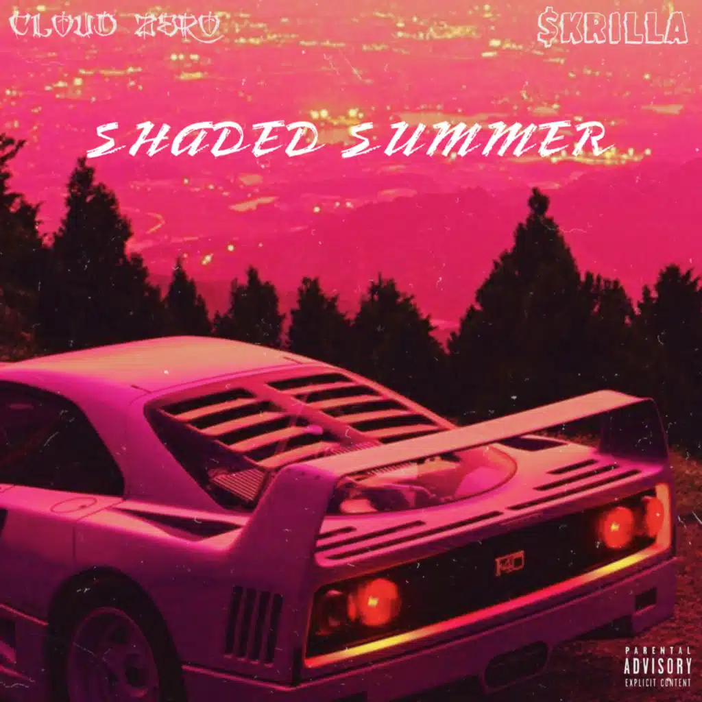 Shaded Summer (feat. Skrilla)