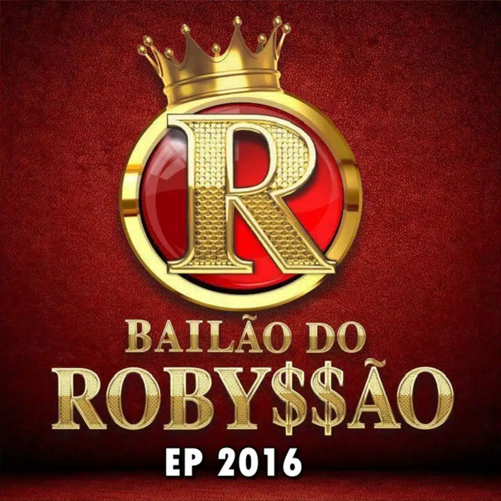 Bailão do Robyssão - 2016