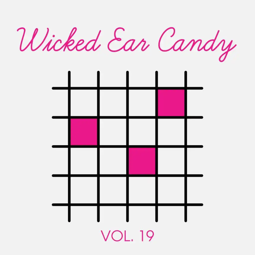 Wicked Ear Candy, Vol. 19