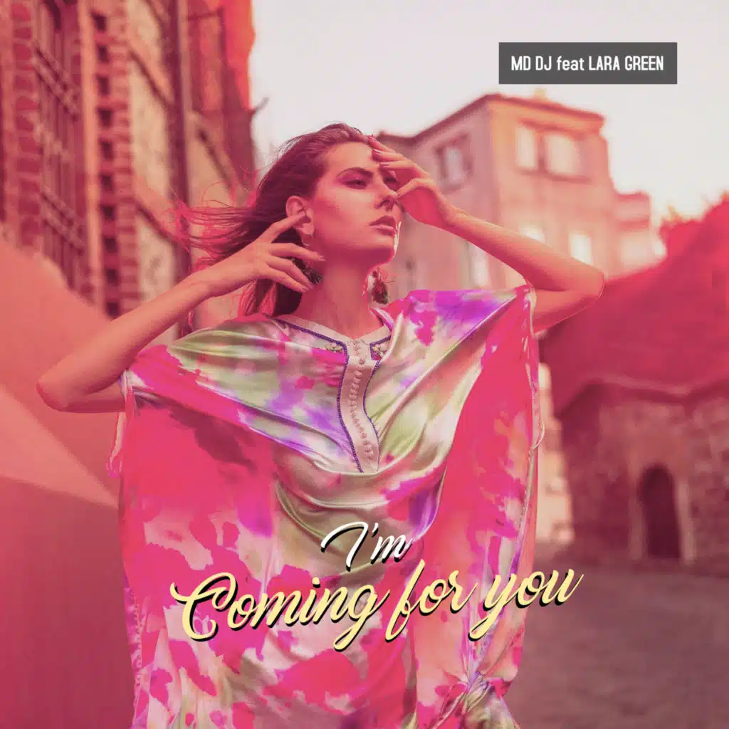 I'm Coming for You (Extended) [feat. Lara Green]