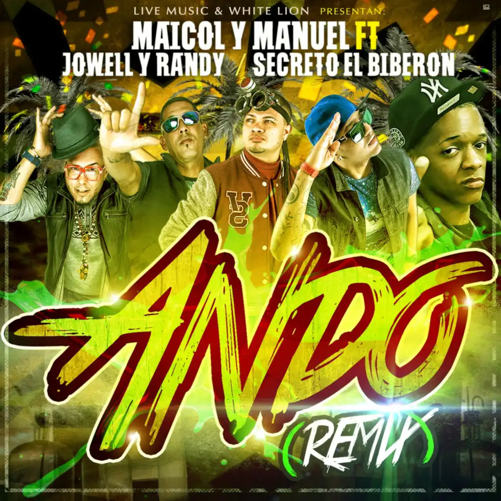 Ando (Remix) [feat. Jowell & Randy & Secreto "El Famoso Biberon"]