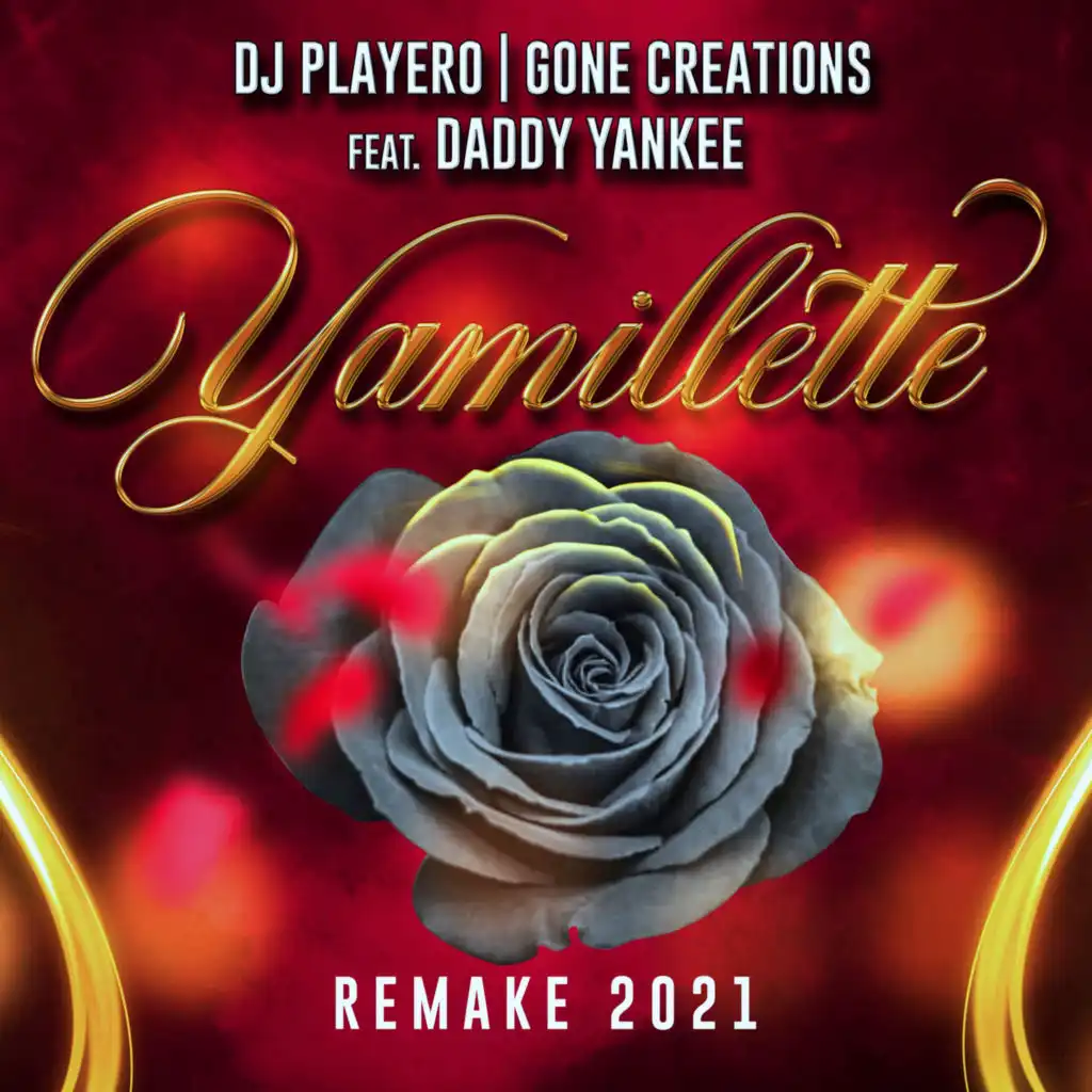 Yamillette (Remake 2021) [feat. Daddy Yankee]
