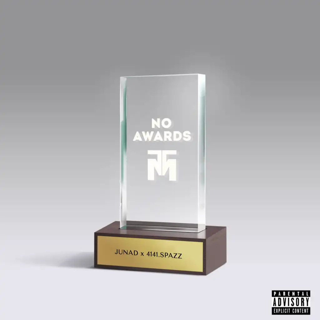 No Awards (feat. 4141.Spazz)