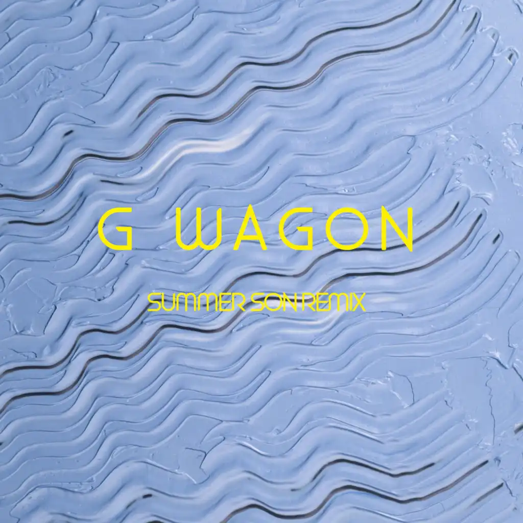 G Wagon (Summer Son Remix)