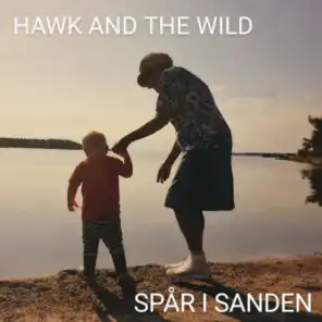 Hawk And The Wild