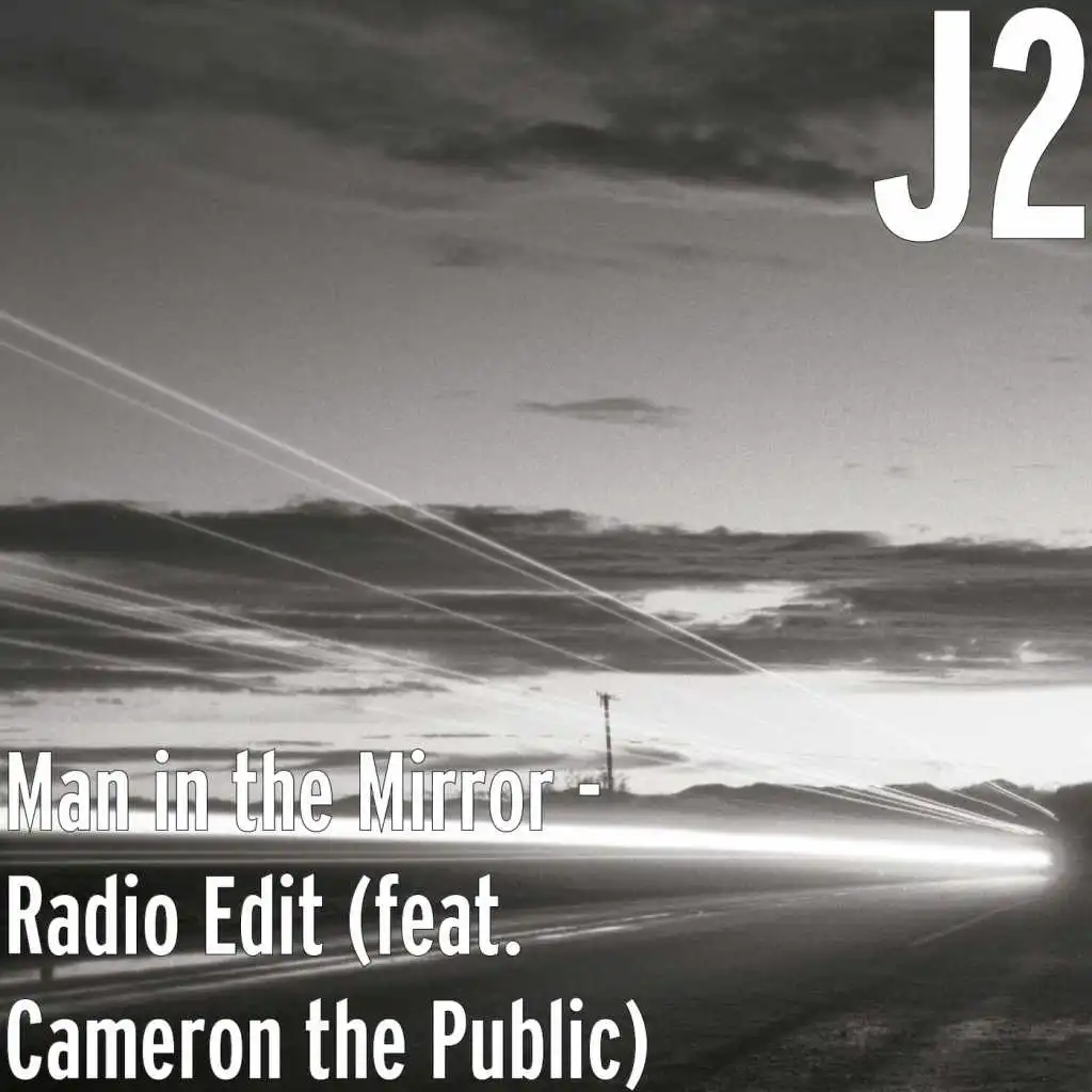 Man in the Mirror (Radio Edit) [feat. Cameron the Public]