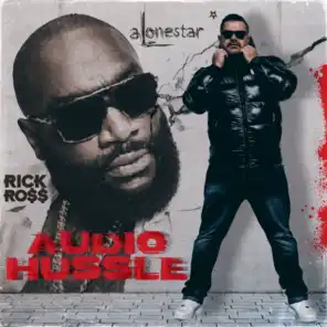 Audio Hussle (feat. Rick Ross)