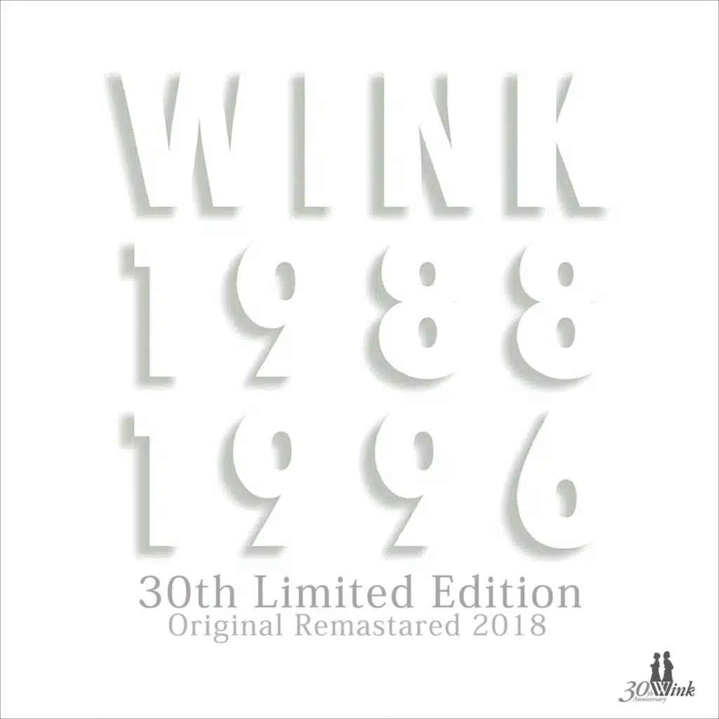 WINK MEMORIES 1988-1996 30th Limited Edition - Original Remastered 2018