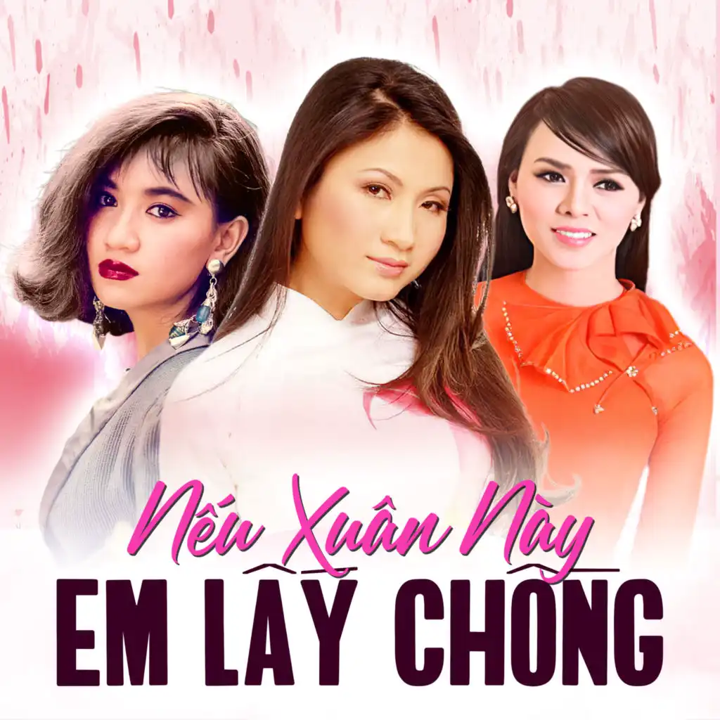 Nếu Xuân Này Em Lấy Chồng