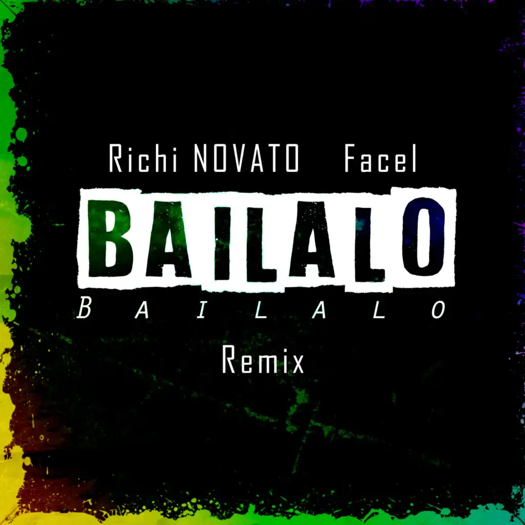 Bailalo Bailalo (Remix) [feat. Richi NOVATO]