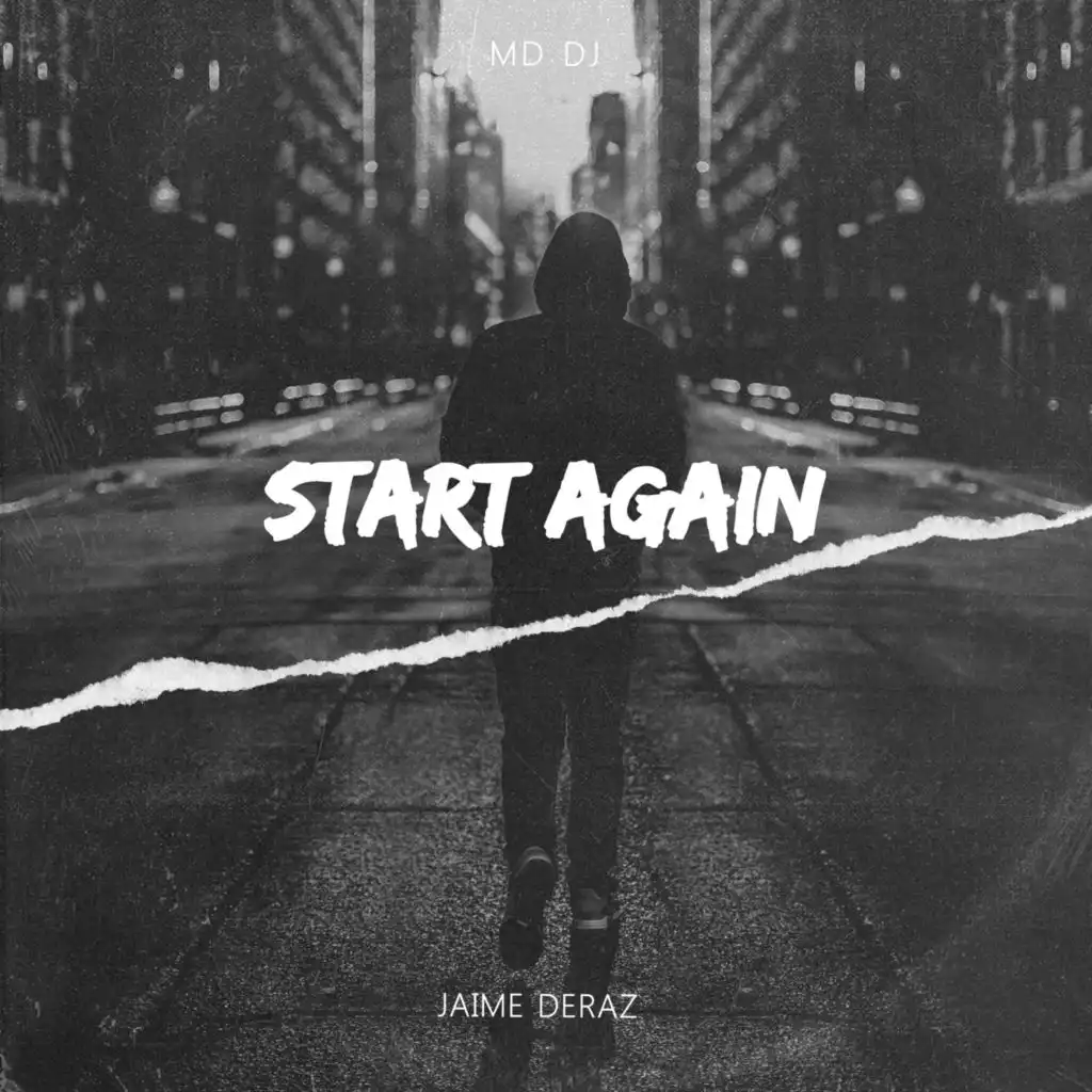 Start Again (feat. Jaime Deraz)