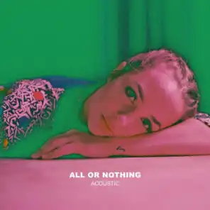 All or Nothing (Acoustic)