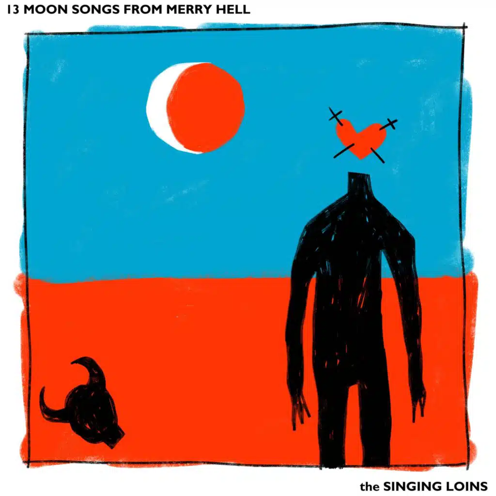 13 Moon Songs From Merry Hell