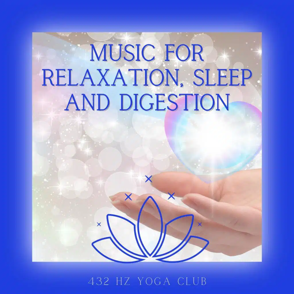 Music for Relaxation, Sleep and Digestion