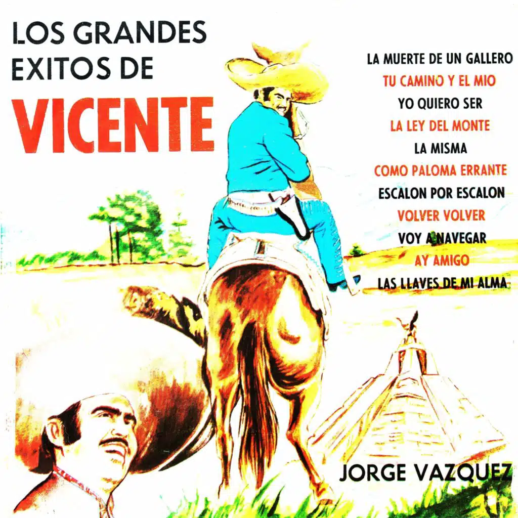 Los grandes éxitos de Vicente