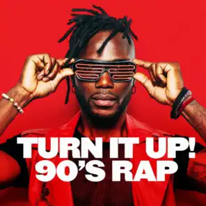 Turn It Up! 90's Rap