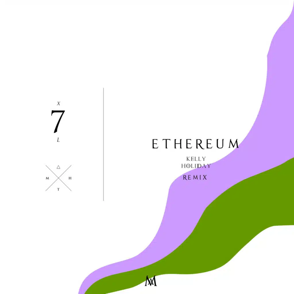 Ethereum (Kelly Holiday Remix)