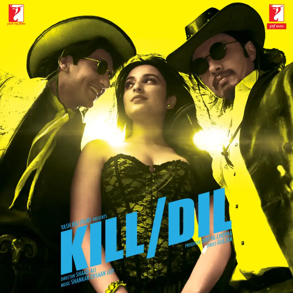 Kill Dil