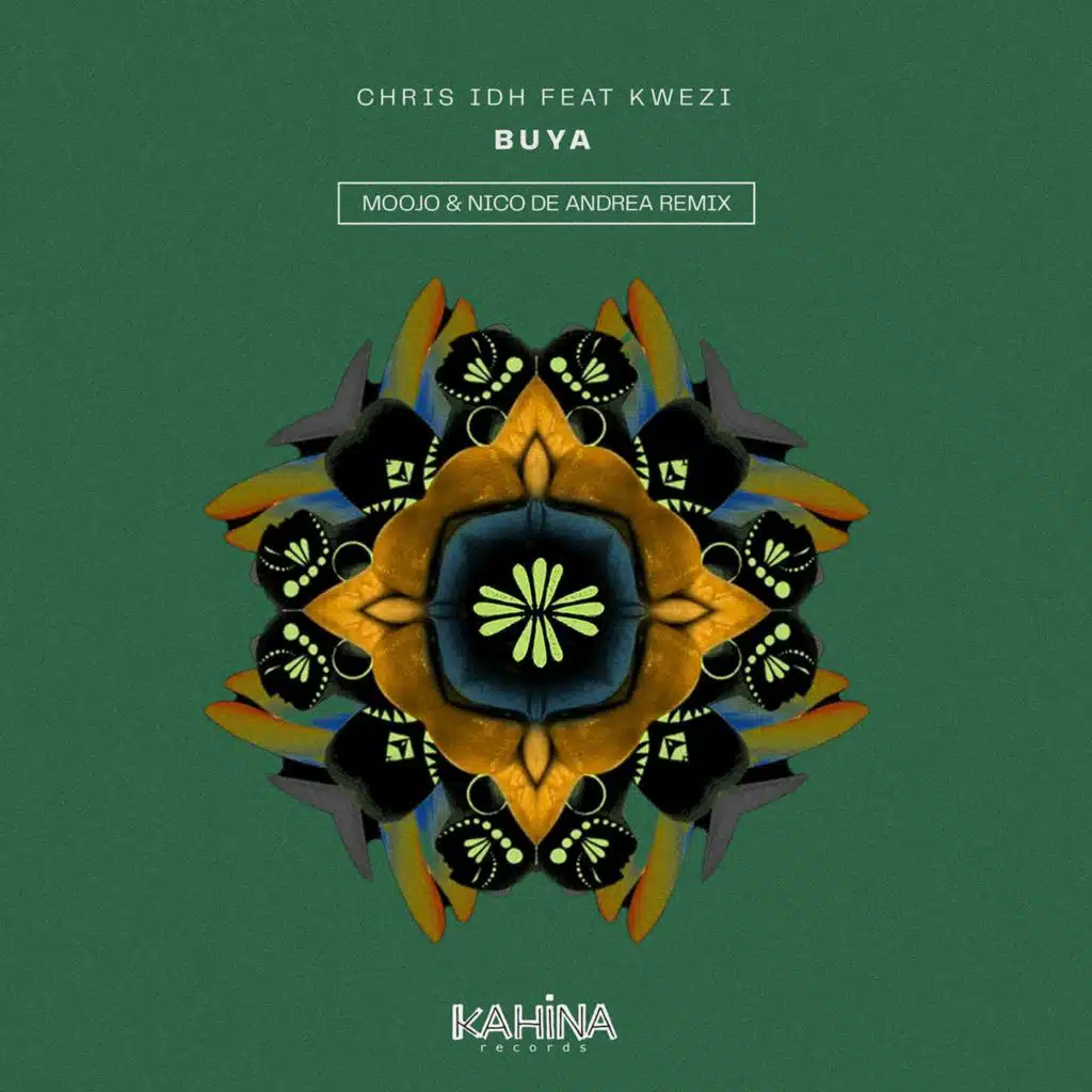 Buya (Moojo & Nico de Andrea Remix) [feat. Kwezi]