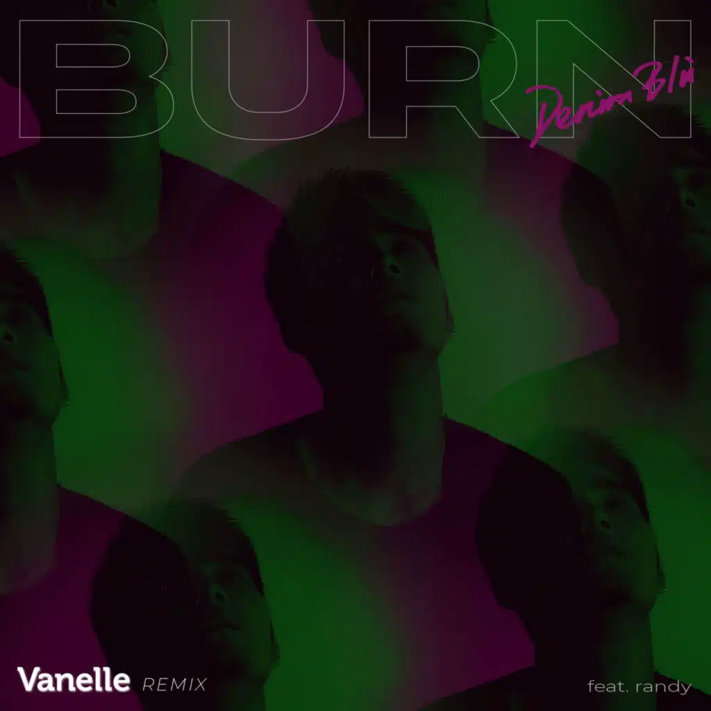 Burn (Vanelle Remix) [feat. Randy]